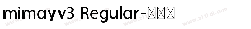 mimayv3 Regular字体转换